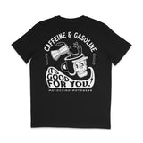 Motoccino - Caffeine and Gasoline T-Shirt - Black - MOTOCCINO